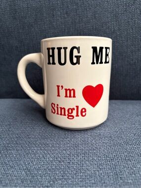 Hug Me I’m Single ❤️ Coffee Mug Cup ceramic
